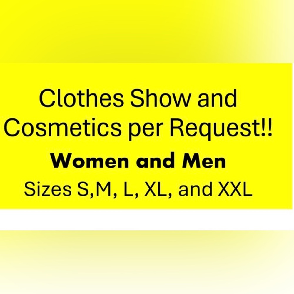 Men And women’s clothes show tomorrow morning!!!!